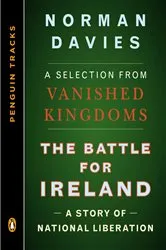 Book cover of The Battle for Ireland by Norman Davies