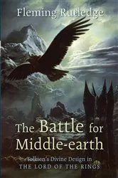 Book cover of The Battle for Middle-earth by Fleming Rutledge