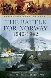 Book cover of The Battle for Norway, 1940–1942 by John Grehan