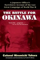 Book cover of The Battle for Okinawa by Colonel Hiromichi Yahara