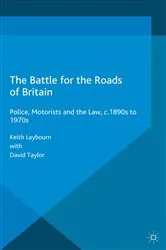 Book cover of The Battle for the Roads of Britain by David Taylor