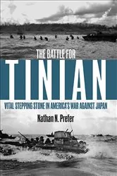 Book cover of The Battle for Tinian by Nathan N. Prefer