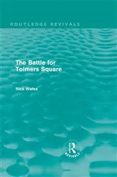 Book cover of The Battle for Tolmers Square (Routledge Revivals) by Nick Wates