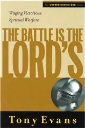 Book cover of The Battle is the Lords by Tony Evans