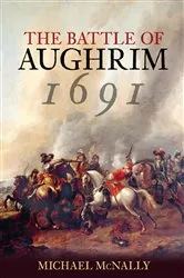 Book cover of The Battle of Aughrim 1691 by Michael McNally