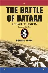 Book cover of The Battle of Bataan (2nd ed.) by Donald J. Young