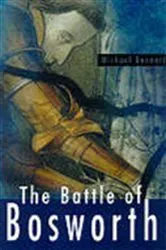 Book cover of The Battle of Bosworth by Angela Bennett