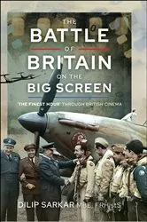 Book cover of The Battle of Britain on the Big Screen by Dilip Sarkar