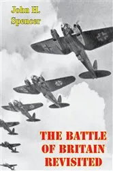 Book cover of The Battle Of Britain Revisited by Unknown