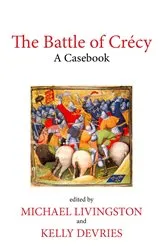 Book cover of The Battle of Crécy by Unknown
