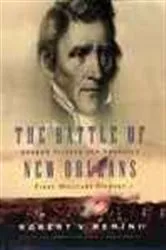 Book cover of The Battle of New Orleans by Robert V. Remini
