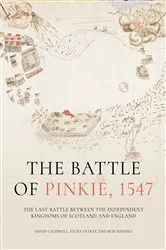 Book cover of The Battle of Pinkie, 1547 by David Caldwell