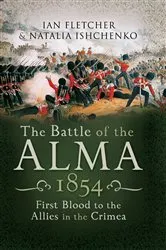 Book cover of The Battle of the Alma, 1854 by Ian Fletcher