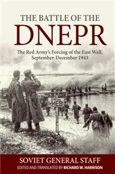 Book cover of The Battle of the Dnepr by Richard W Harrison