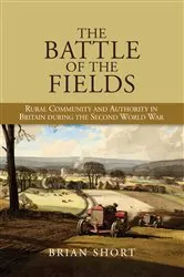 Book cover of The Battle of the Fields by Brian Short