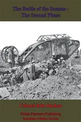 Book cover of The Battle Of The Somme –The Second Phase. [Illustrated Edition] by Unknown