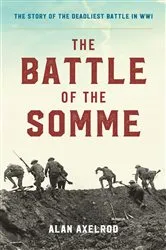 Book cover of The Battle of the Somme by Alan Axelrod