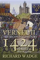 Book cover of The Battle of Verneuil 1424 by Richard Wadge