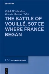 Book cover of The Battle of Vouillé, 507 CE by Ralph W. Mathisen