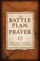 Book cover of The Battle Plan for Prayer by Stephen Kendrick
