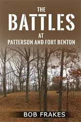 Book cover of The Battles at Patterson and Fort Benton by Unknown