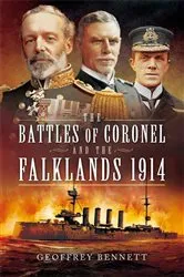Book cover of The Battles of Coronel and the Falklands, 1914 by Geoffrey Bennett