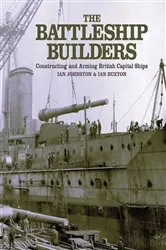 Book cover of The Battleship Builders by Ian Johnston