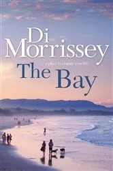 Book cover of The Bay by Di Morrissey