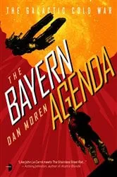 Book cover of The Bayern Agenda by Dan Moren