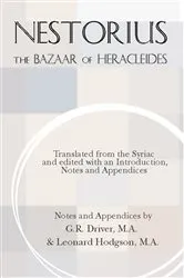 Book cover of The Bazaar of Heracleides by * Nestorius