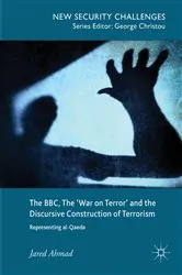 Book cover of The BBC, The 'War on Terror' and the Discursive Construction of Terrorism by Jared Ahmad