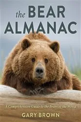 Book cover of The Bear Almanac (2nd ed.) by Gary Brown