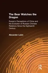 Book cover of The Bear Watches the Dragon by Alexander Lukin