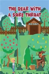 Book cover of The Bear With A Sore Throat by Keith Ballard