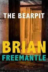 Book cover of The Bearpit by Brian Freemantle