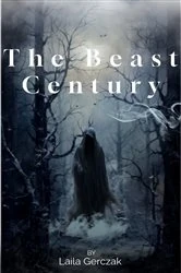 Book cover of The Beast Century by Laila Gerczak