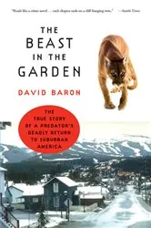 Book cover of The Beast in the Garden: A Modern Parable of Man and Nature by David Baron
