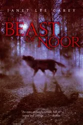 Book cover of The Beast of Noor by Janet Lee Carey