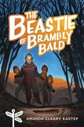 Book cover of The Beastie of Brambly Bald by Amanda Cleary Eastep