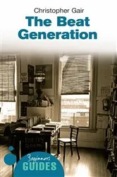 Book cover of The Beat Generation by Christopher Gair