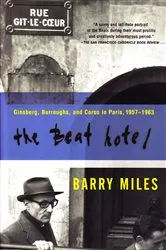 Book cover of The Beat Hotel by Barry Miles