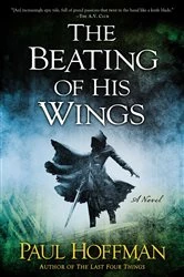 Book cover of The Beating of His Wings by Paul Hoffman