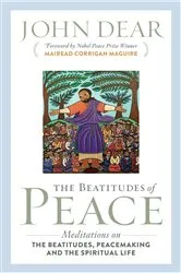 Book cover of The Beatitudes of Peace by John Dear