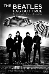Book cover of The Beatles Fab But True by Doug Wolfberg