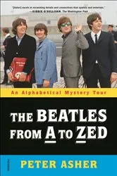 Book cover of The Beatles from A to Zed by Peter Asher