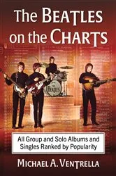 Book cover of The Beatles on the Charts by Michael A. Ventrella