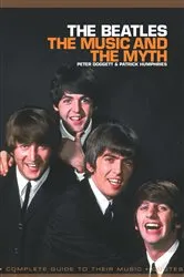 Book cover of The Beatles: The Music And The Myth by Patrick Humphries