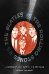 Book cover of The Beatles vs The Rolling Stones by Jim DeRogatis