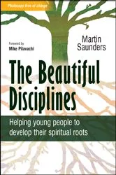 Book cover of The Beautiful Disciplines by Martin Saunders