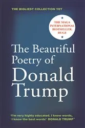 Book cover of The Beautiful Poetry of Donald Trump by Unknown